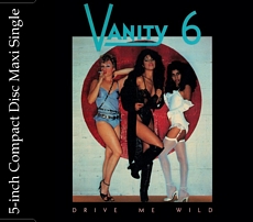 Vanity 6 - Drive Me Wild (Prince) (Special Edition)